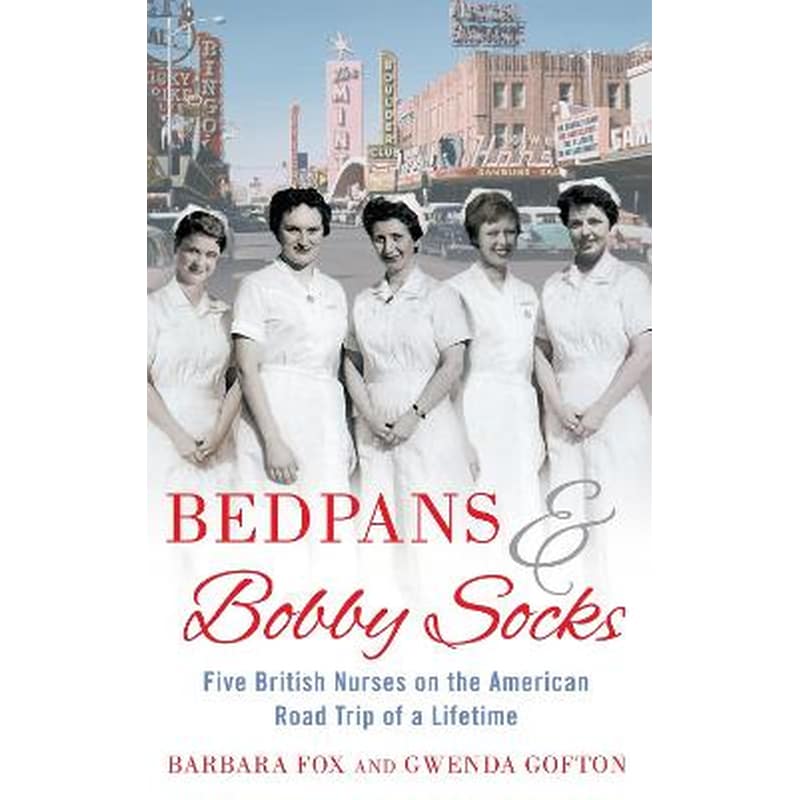 Bedpans And Bobby Socks
