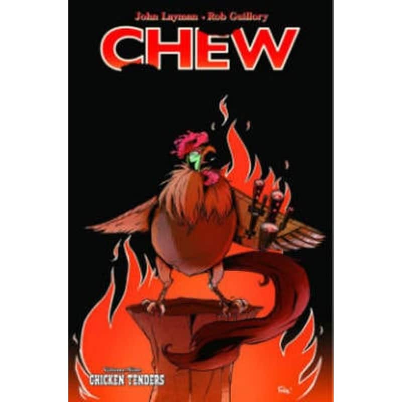 Chew Volume 9: Chicken Tenders