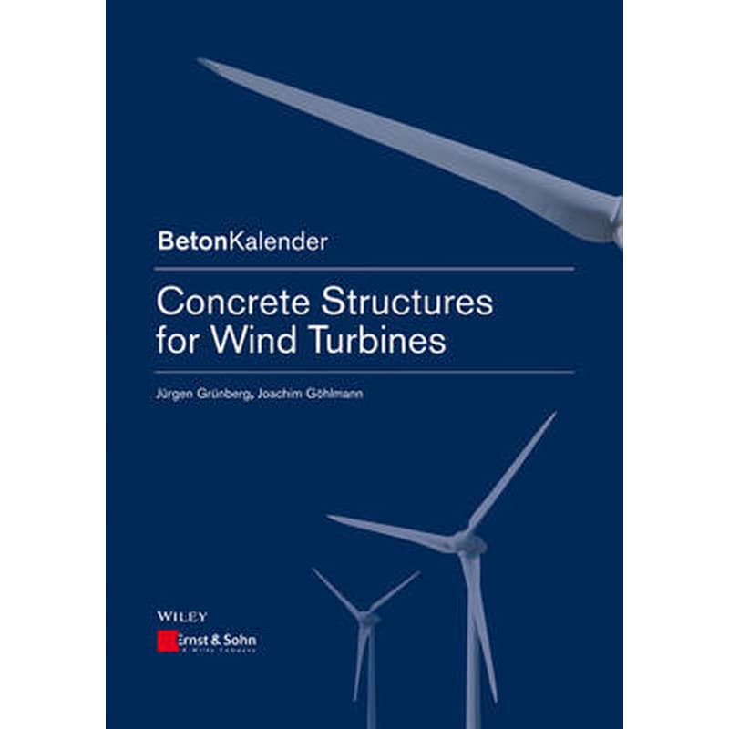 Concrete Structures for Wind Turbines
