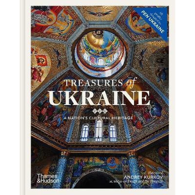 Treasures of Ukraine : A Nations Cultural Heritage