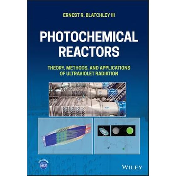 Photochemical Reactors - Theory, Methods, and Applications of Ultraviolet Radiation image 0