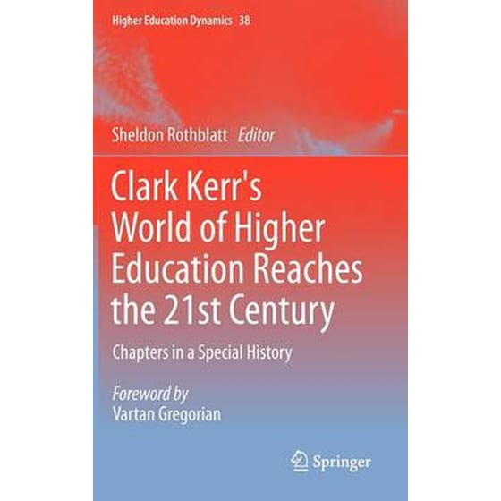 Clark Kerr's World of Higher Education Reaches the 21st Century image 0