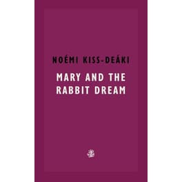 Mary and The Rabbit Dream