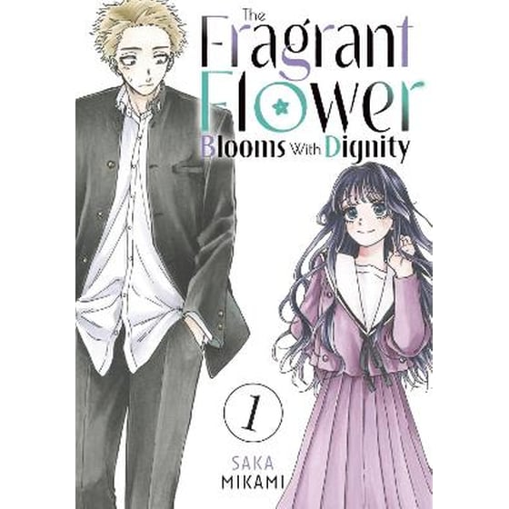 The Fragrant Flower Blooms With Dignity, Vol. 1 image 0