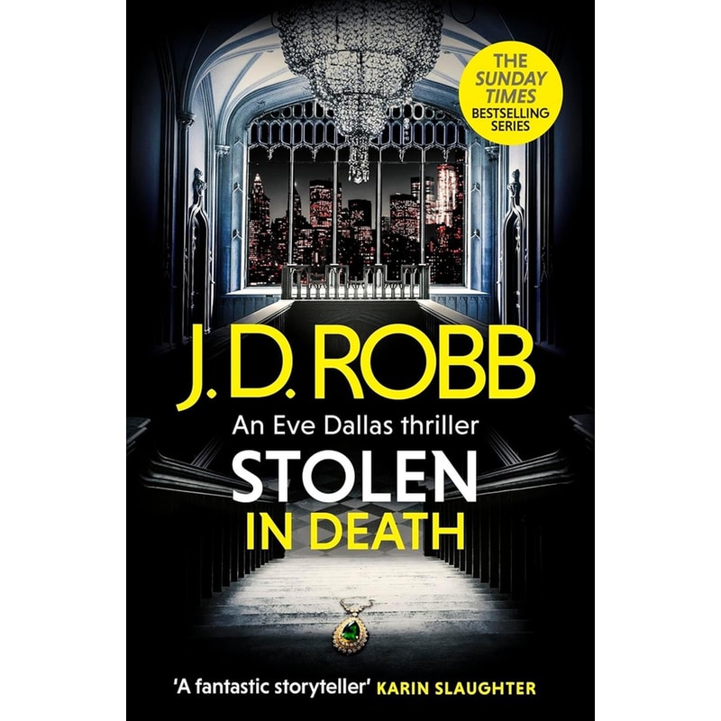 Stolen in Death: An Eve Dallas thriller (In Death 62)
