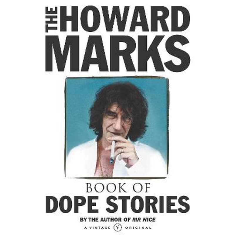 Howard Marks Book Of Dope Stories