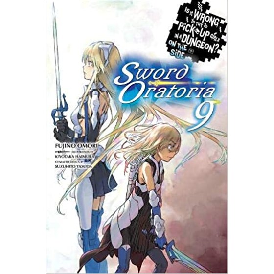 Is It Wrong to Try to Pick Up Girls in a Dungeon?, Sword Oratoria Vol. 9 (light novel) image 0