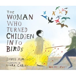 The Woman Who Turned Children into Birds