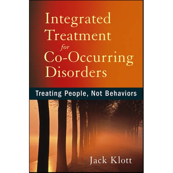 Integrated Treatment for Co-Occurring Disorders - Treating People, Not Behaviors image 0
