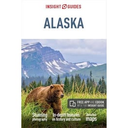 Insight Guides Alaska (Travel Guide with Free eBook)