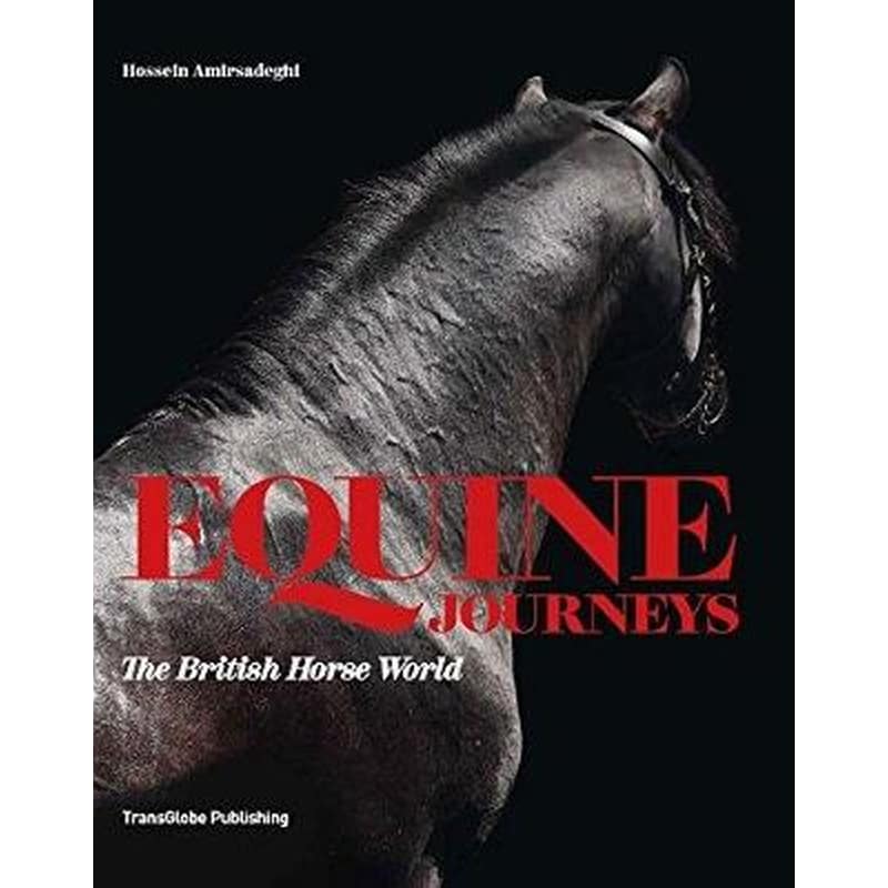 Equine Journeys- The British Horse World