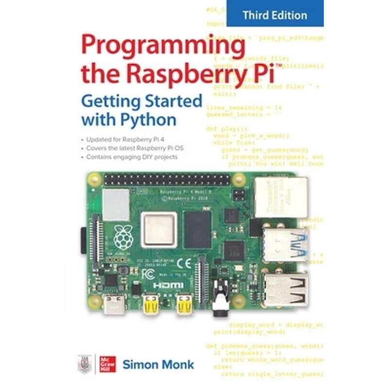 Programming the Raspberry Pi, Third Edition: Getting Started with Python