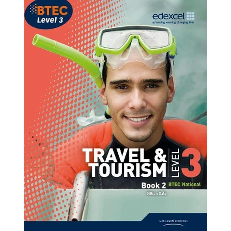 BTEC Level 3 National Travel and Tourism Student Book 2