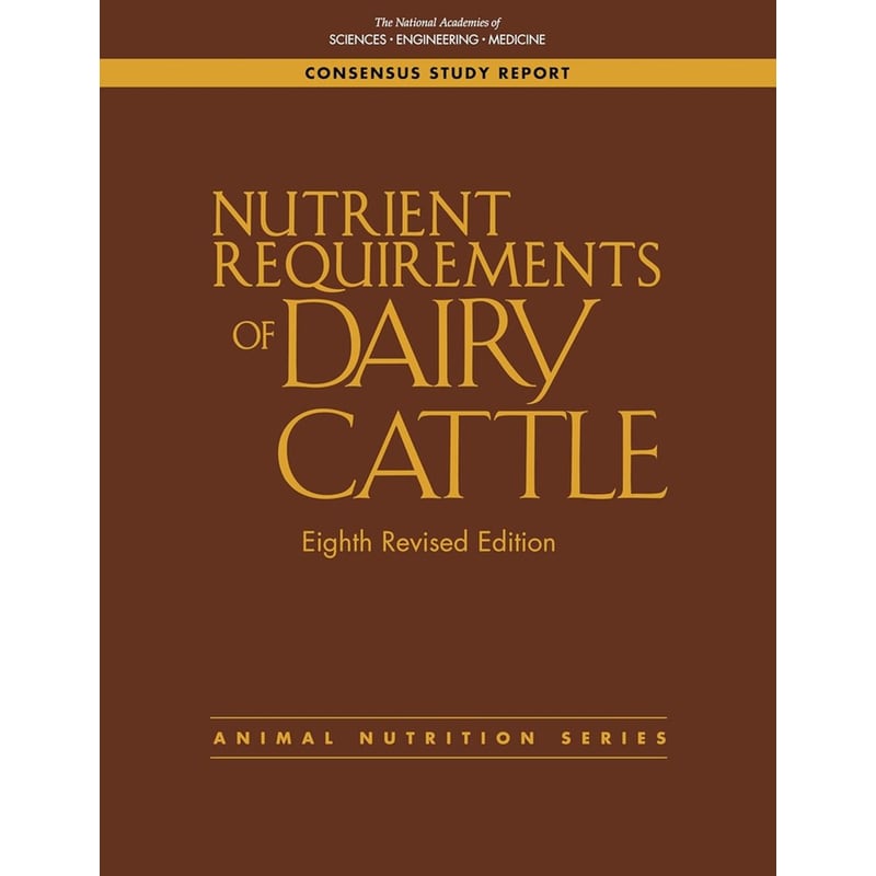 Nutrient Requirements of Dairy Cattle