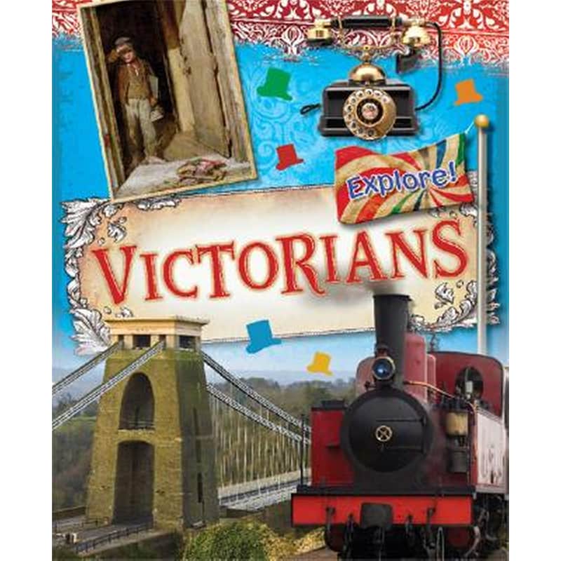 Explore!: Victorians