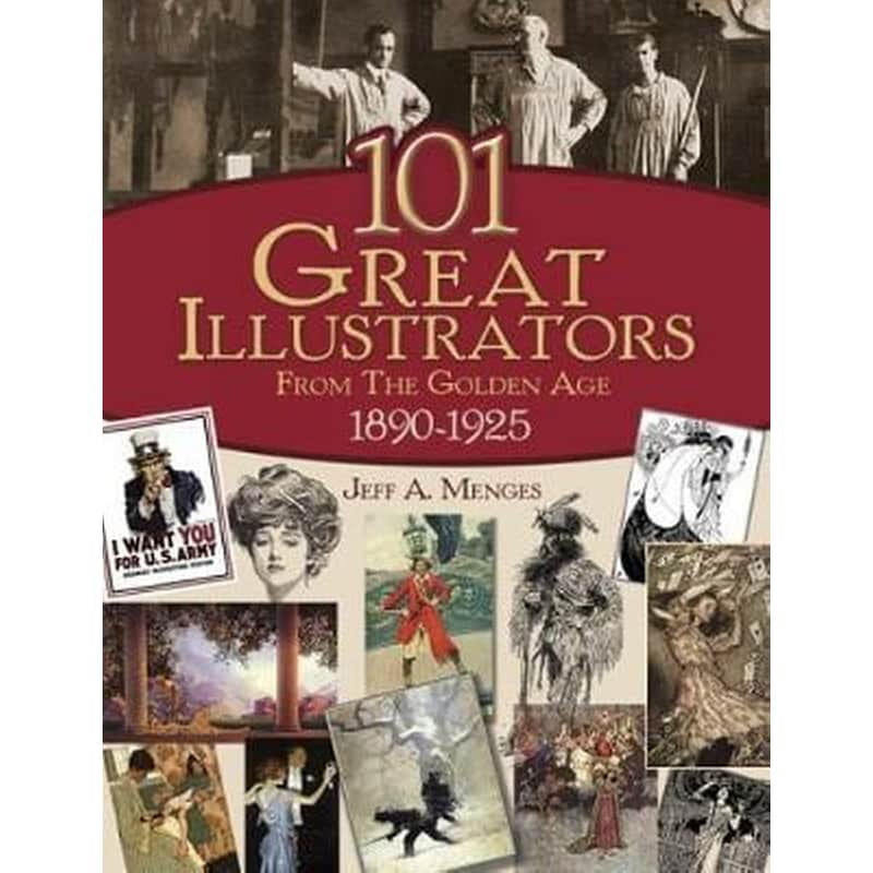 101 Great Illustrators from the Golden Age, 1890-1925