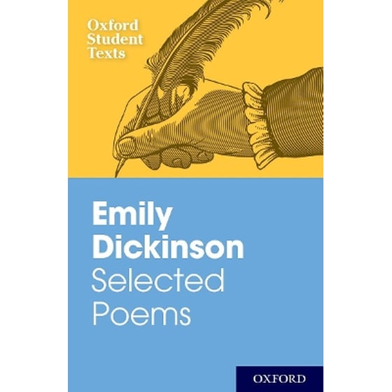 Oxford Student Texts: Emily Dickinson: Selected Poems image 0