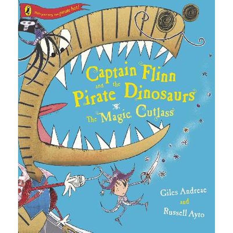 Captain Flinn and the Pirate Dinosaurs - The Magic Cutlass