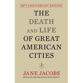 The Death and Life of Great American Cities