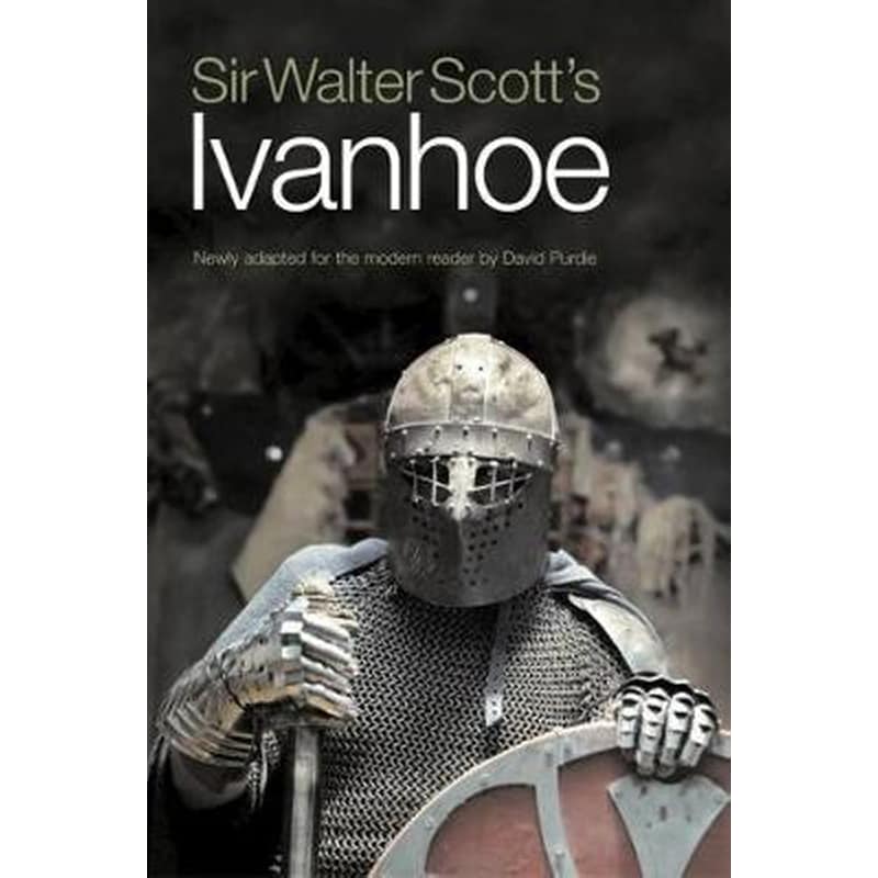 Sir Walter Scotts Ivanhoe