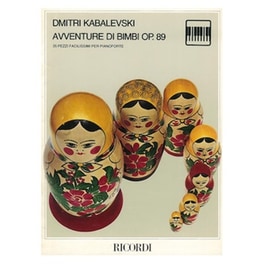 Dmitri Kabalewski - Avventure Di Bimbi, Op.89