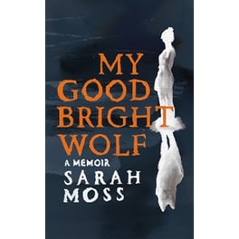 My Good Bright Wolf