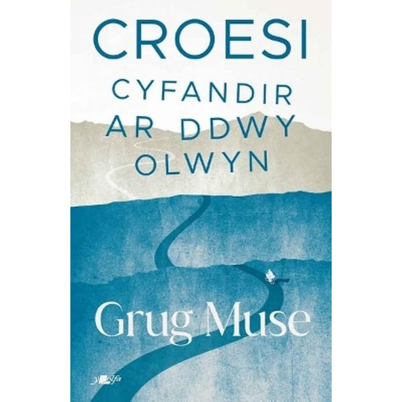 Croesi - Cyfandir ar Ddwy Olwyn