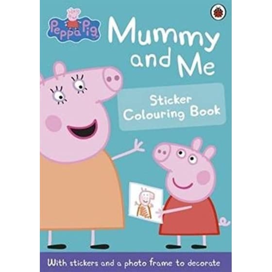 Peppa Pig: Mummy and Me Sticker Colouring Book image 0