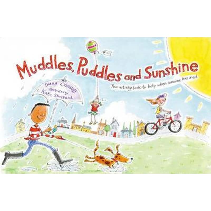 Muddles, Puddles and Sunshine