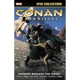 Conan Chronicles Epic Collection: Horrors Beneath The Stones