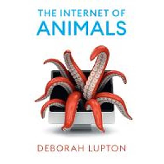 Internet of Animals: Human-Animal Relationship s in the Digital Age image 0