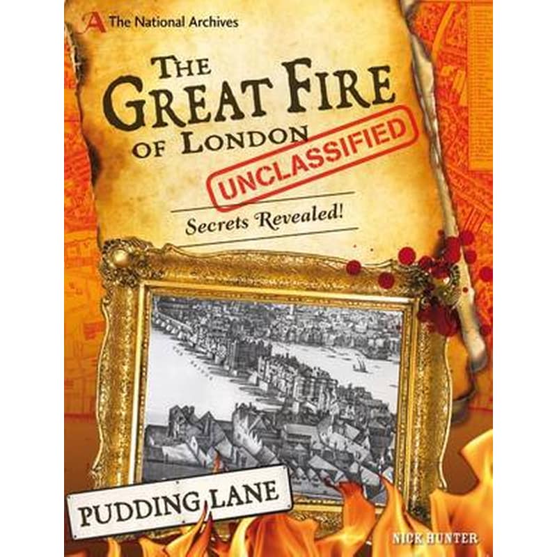 The National Archives- The Great Fire of London Unclassified