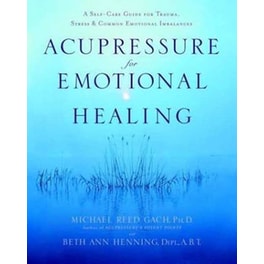 Acupressure For Emotional Heal