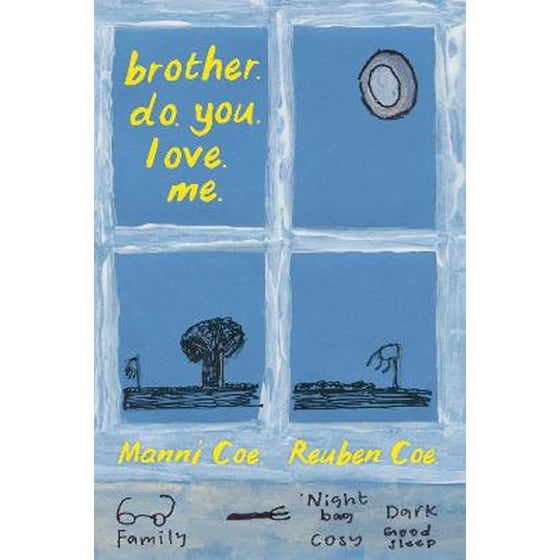 brother. do. you. love. me. image 0