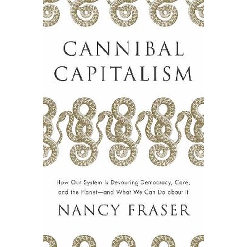 Cannibal Capitalism