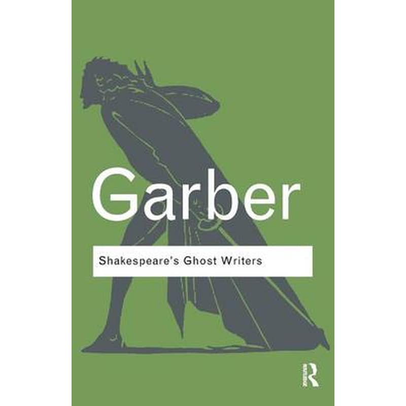 Shakespeares Ghost Writers