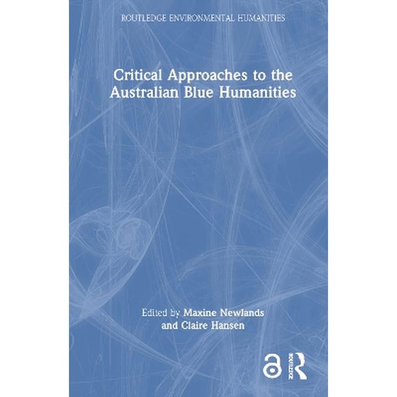 Critical Approaches to the Australian Blue Humanities