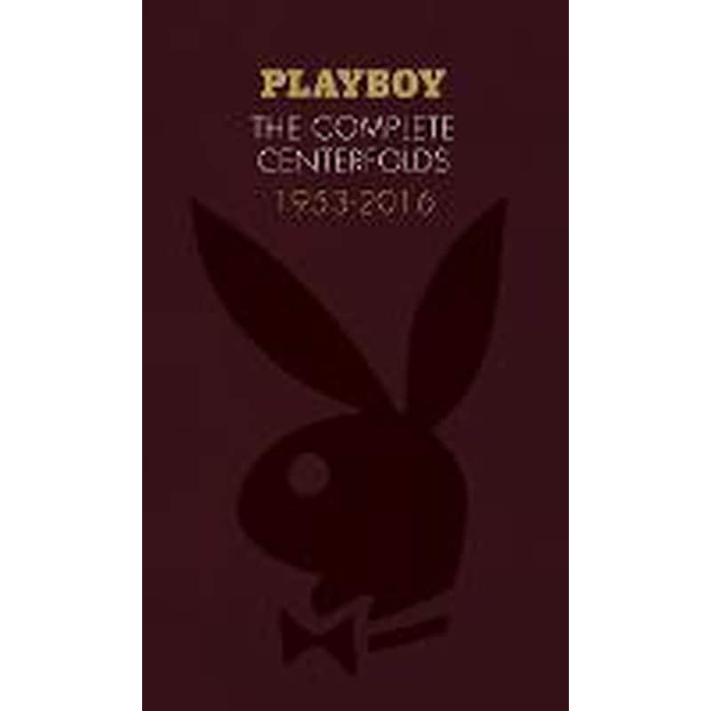 Playboy: The Complete Centerfolds, 1953-2016