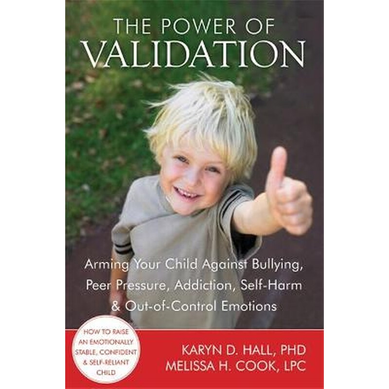 The Power of Validation