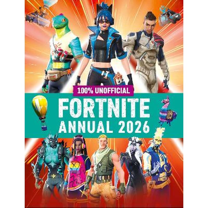 100% Unofficial Fortnite Annual 2026