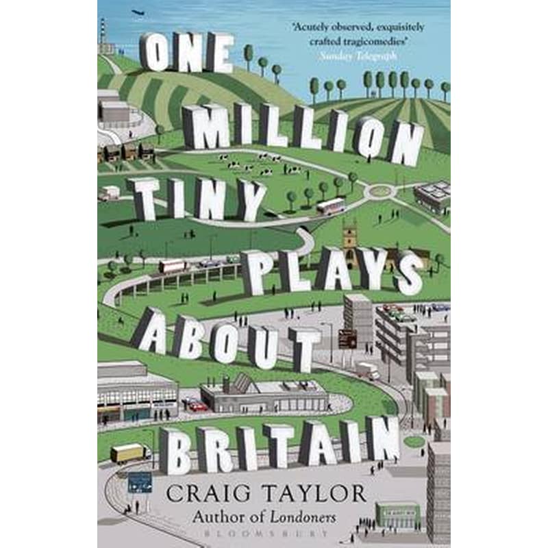 One Million Tiny Plays About Britain