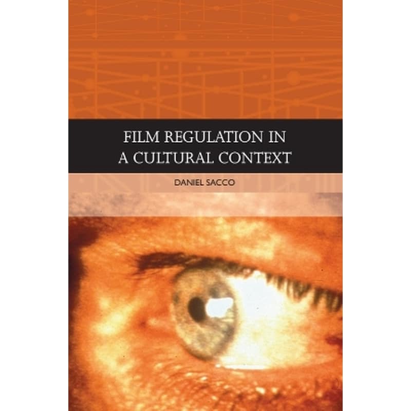 Film Regulation in a Cultural Context