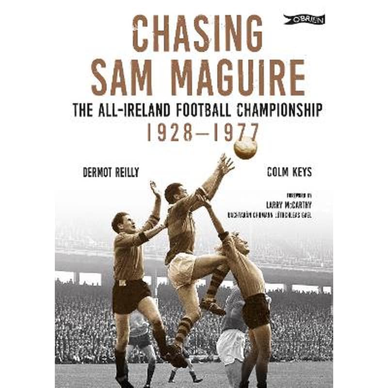 Chasing Sam Maguire