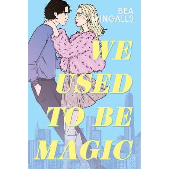 We Used To Be Magic image 0
