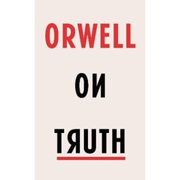 Orwell on Truth