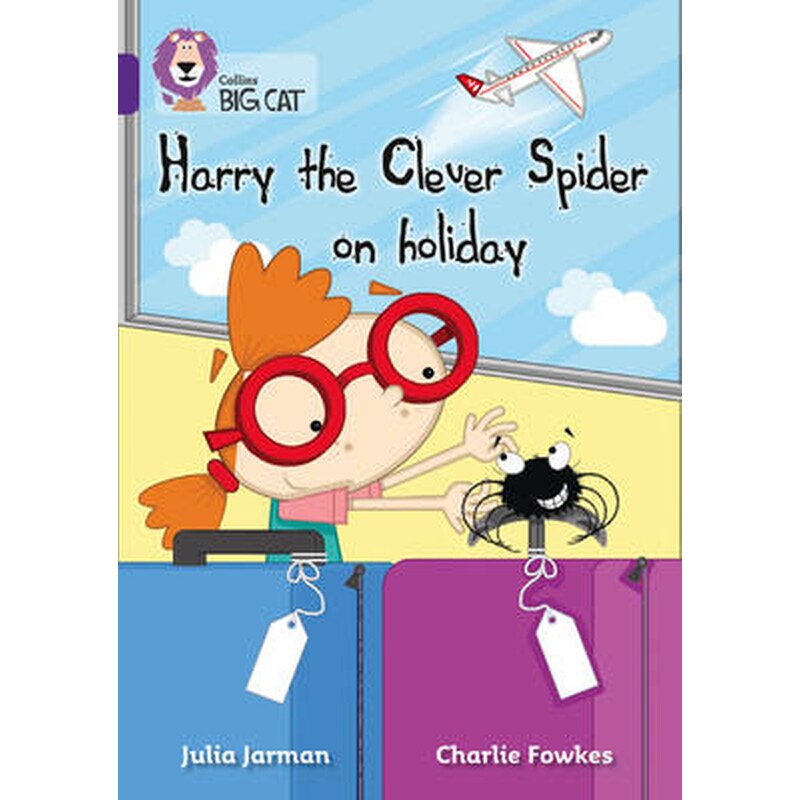 Harry the Clever Spider on Holiday Harry the Clever Spider on Holiday- Band 08/Purple