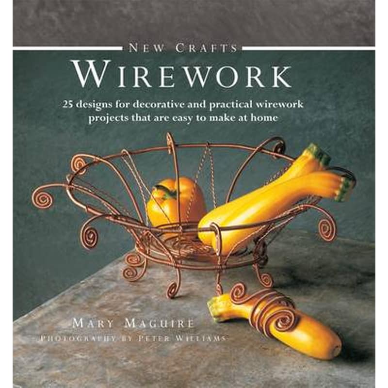 New Crafts- Wirework
