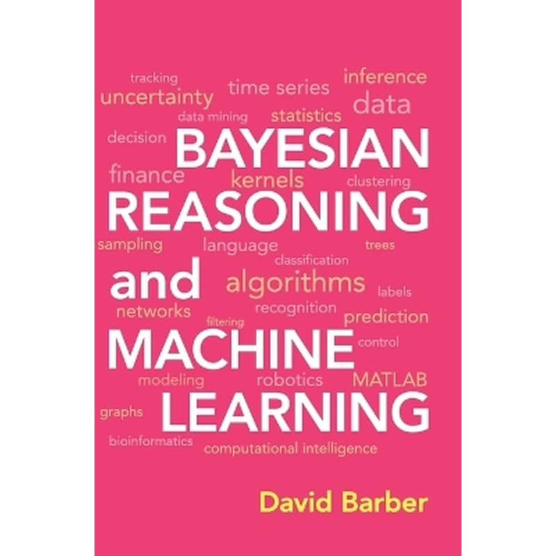 Bayesian Reasoning and Machine Learning