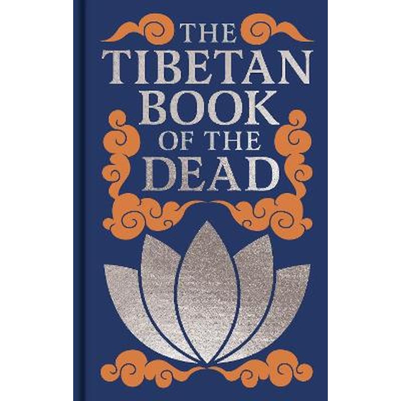 The Tibetan Book of the Dead