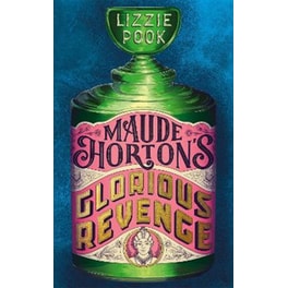 Maude Horton's Glorious Revenge